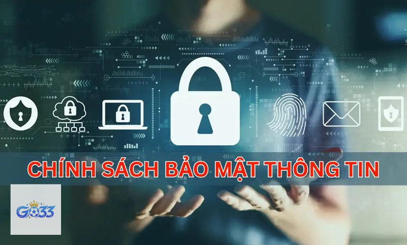 Chính Sách Bảo Mật go33 - Mã hóa và giám sát hệ thống Chính Sách Bảo Mật go33 - Mã hóa và giám sát hệ thống