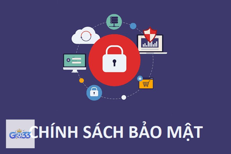 Chính Sách Bảo Mật go33 - Đối tượng chịu sự điều chỉnh Chính Sách Bảo Mật go33 - Đối tượng chịu sự điều chỉnh