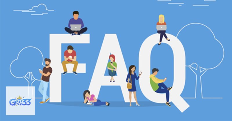 Câu Hỏi Thường Gặp go33 - Thời gian xử lý và mức phí ra sao? Câu Hỏi Thường Gặp go33 - Thời gian xử lý và mức phí ra sao?